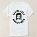 Search for mullet tshirts Funny