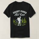 Search for snort tshirts Hiking