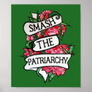 Search for smash posters Smash the patriarchy