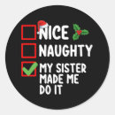 Search for made me do it stickers Santa