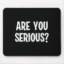 Search for sarcastic jokes mousepads Sayings