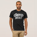 Search for skate or die tshirts Retro