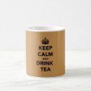 Search for keep calm and drink tea Humour