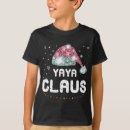 Search for yaya tshirts Claus