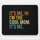 Search for cool grandma mousepads Mum life