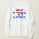Search for last minute tshirts Procrastinator