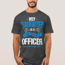 Search for police daughter tshirts Mum