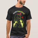Search for dinosaur aunt tshirts Auntsaurus
