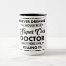 Search for doctor occupation mugs Funny