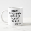 Search for brother coffee mugs Brother in law