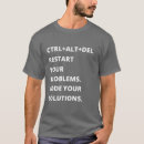 Search for ctrl alt del tshirts Computer