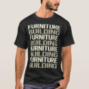 Search for furniture tshirts Carpenter