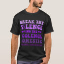 Search for domestic violence tshirts End