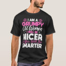 Search for grumpy old woman tshirts Will