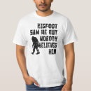Search for squatchy tshirts Humour