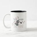 Search for kind words mugs Words to live by