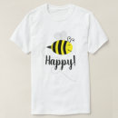 Search for bee happy tshirts Pun