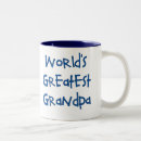 Search for worlds greatest grandpa mugs Papa