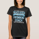 Search for funny swim coach tshirts Swimming