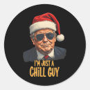 Search for just chilling stickers President