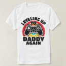 Search for level up tshirts Dad to be