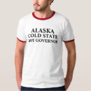 Search for state governor tshirts Alaska