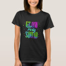 Search for glow party squad tshirts Wear