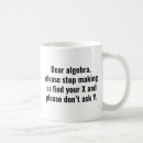Search for dear math mugs Algebra
