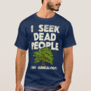 Search for dead people tshirts Family tree