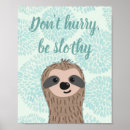 Search for sloth posters Quote
