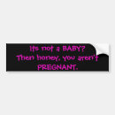 Search for pregnant bumper stickers Baby