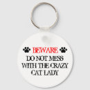 Search for crazy cat lady key rings Cats