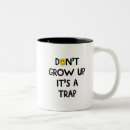 Search for grow up mugs Adulting