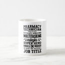 Search for pharmacist tech mugs Pharmacy technician
