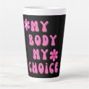Search for body mugs Pro choice