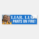 Search for pants bumper stickers Liar