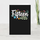 Search for 15 year old birthday cards Fifteen