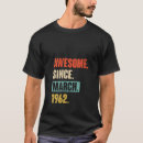 Search for awesome since 1962 tshirts Retro