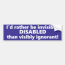 Search for invisible illness bumper stickers Disabled
