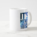 Search for late mugs Motivational