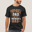 Search for football lineman tshirts Dad