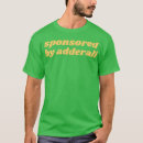 Search for adderall tshirts Neurodiversity