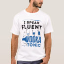 Search for vodka tshirts Funny