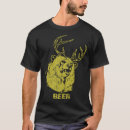 Search for bear beer tshirts Deer