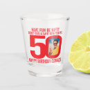 Search for funny shot glasses 50th birthday