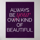 Search for be your own kind beautiful posters Quotes