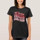 Search for valentines day tshirts Humour