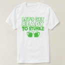 Search for lets get ready to stumble tshirts Irish