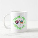Search for dont worry mugs Funny