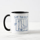 Search for silly goose mugs Got too silly